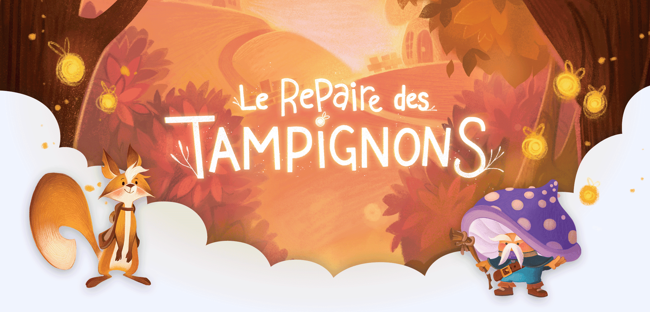 Le Repaire des Tampignons